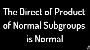 Direct Product of Normal Subgroups is Normal Proof
