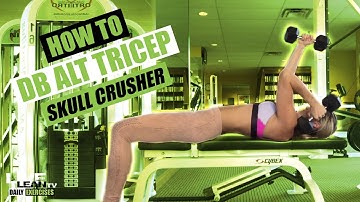 DUMBBELL ALTERNATING TRICEP SKULL CRUSHER | Exercise Demonstration Video and Guide