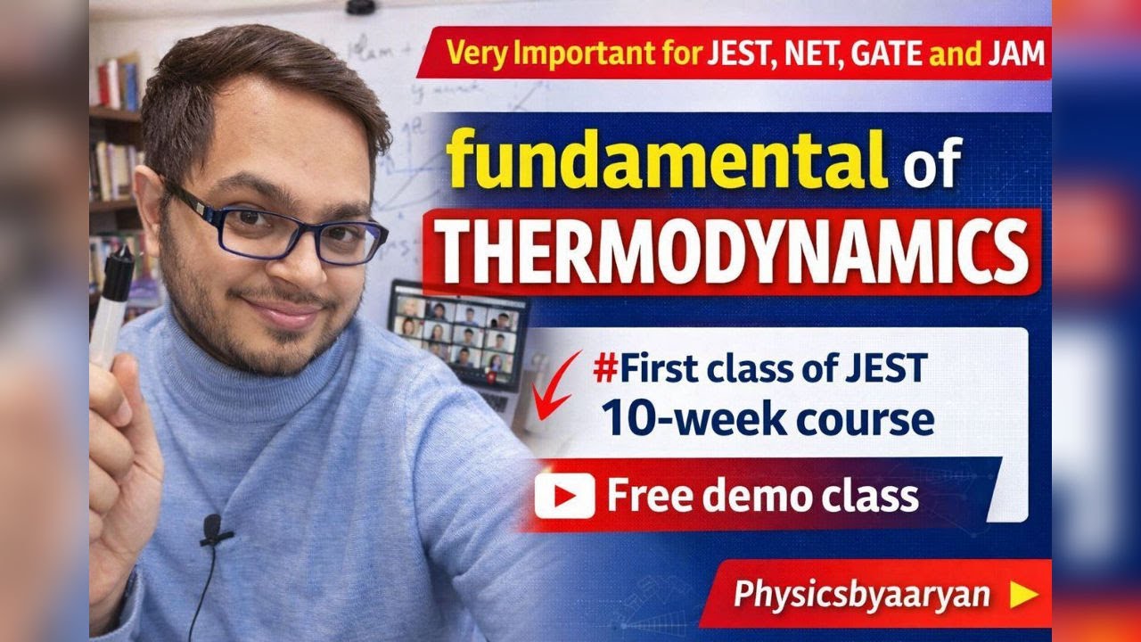 JEST 2026 10 Week Course : First Demo Class: Basics of Thermodynamics, Equipartition and virial thm