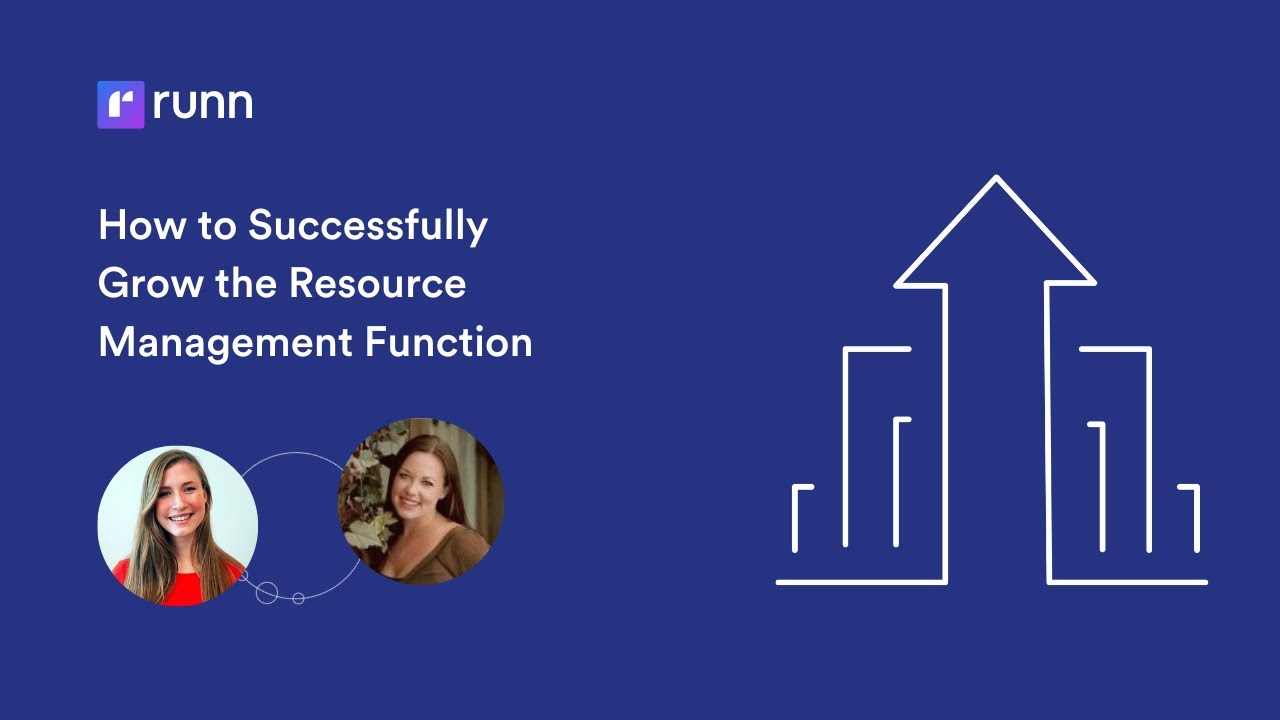 How to Successfully Grow the Resource Management Function