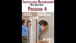 INSTALLING BASEBOARD: PROGRAM 4, with Gary Katz by THISisCarpentry 17,425 views 1 year ago 53 minutes