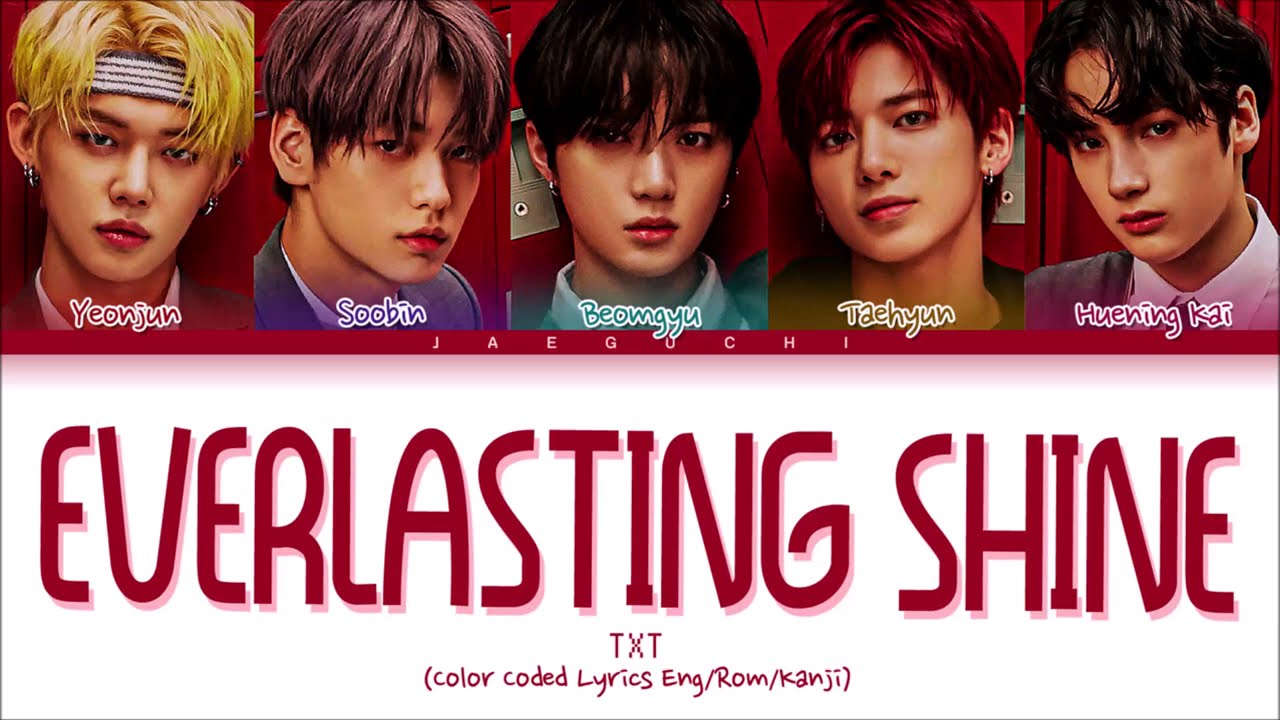 Txt Everlasting Shine 永遠に光れ Color Coded Lyrics 日本語字幕 Youtube