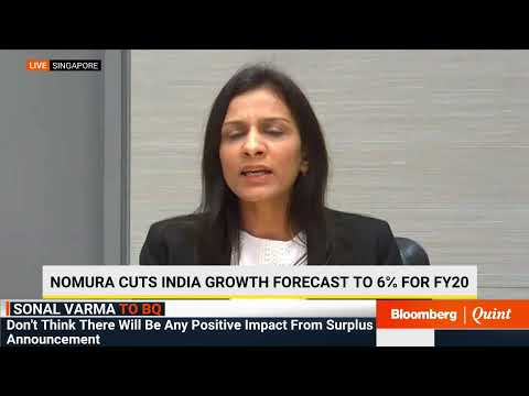 Nomura's Sonal Varma Marks Down India's Growth Forecast To 6% For FY20 economy news philippines 2019