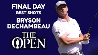 Bryson DeChambeau Final Round Highlights | The 154th Open Championship 2026 | Best Shots