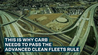 Why CARB needs to pass the Advanced Clean Fleets Rule screenshot 5