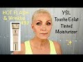 HOT FLASH & Wrinkles Makeup! #52 - YSL Touche Eclat Tinted Moisturizer - BentlyK