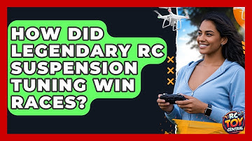 How Did Legendary RC Suspension Tuning Win Races? - RC Toy Central