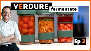 Verdure Fermentate (Ep3) Ricetta Facile Verdure Fermentate (Ep3) Ricetta Facile