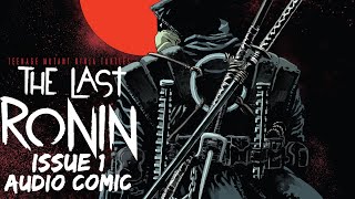 Teenage Mutant Ninja Turtles: The Last Ronin #1 (Audio Comic)