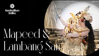 Mapeed & Tari Lambang Sari - Sesolahan Balin Tityang - Kembalikan Baliku