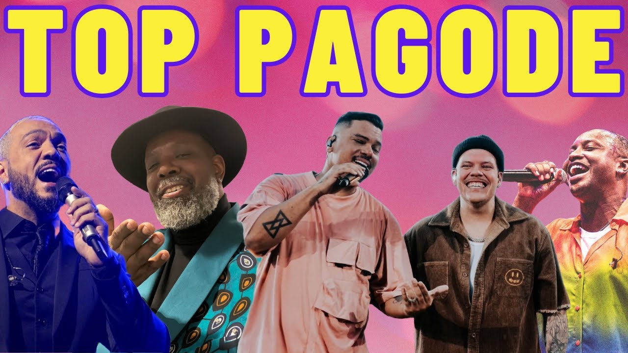 PAGODES MAIS TOCADOS MELHORES PAGODES YouTube