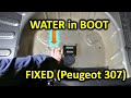 Water in boot/trunk (Peugeot 307; 2007)