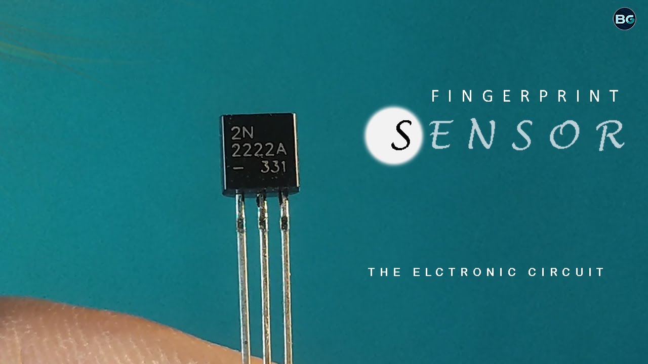 Make Fingerprint Sensor Using Transistor YouTube