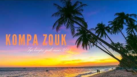 Kompa Zouk remix - Top Kompa Zouk 2023 Vol01