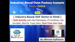 Azure Data Factory Industry Use Case in Hindi | Until Activity + If Condition + Set Variable #adf