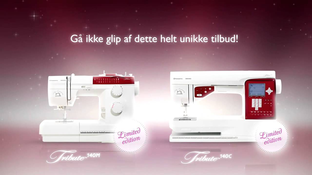 TRIBUTE™ 140C & 140M (Dansk) by HUSQVARNA VIKING® - YouTube
