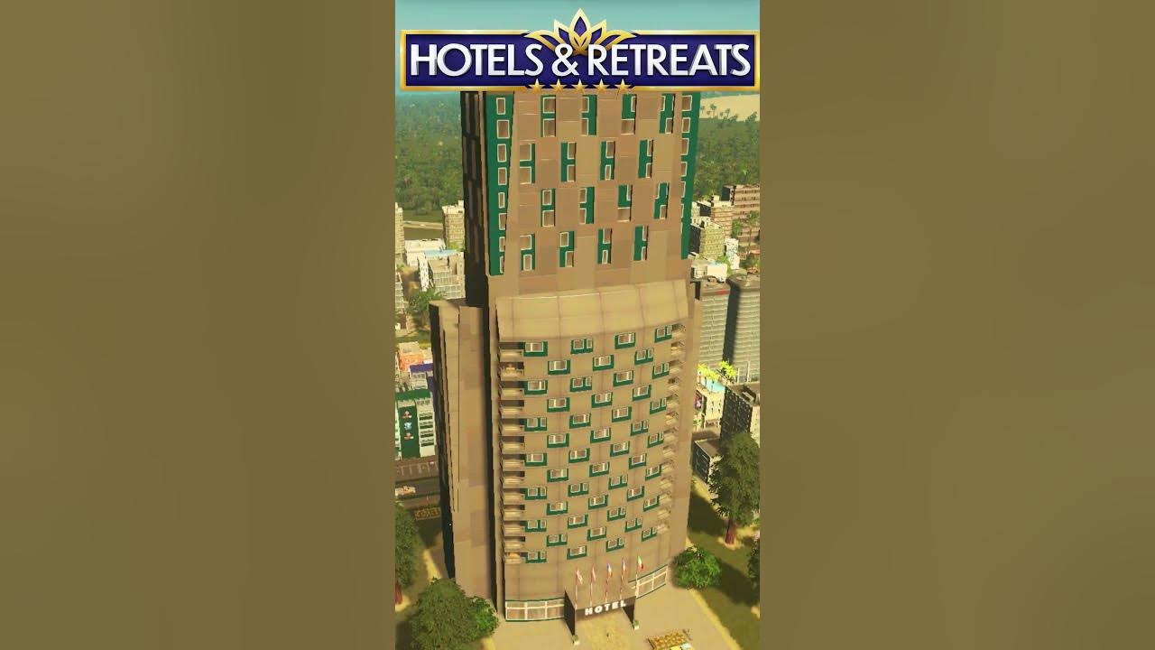 Cities: Skylines, Hotels & Retreats!, Page 2