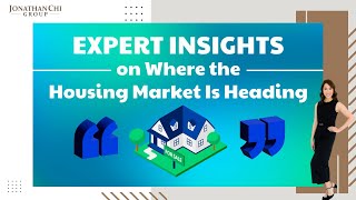Expert Insights on Where the Housing Market Is Heading