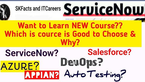 LEARNING New Course - Why  ServiceNow is Best Option  #servicenow #azure #devops #salesforce #appian