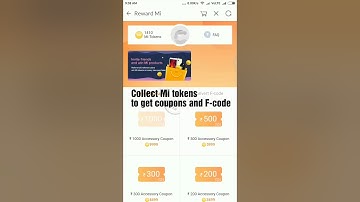 Collect Mi tokens to get coupons and fcode