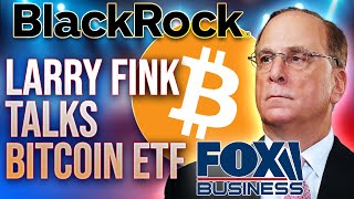 Larry Fink Talks Blackrock Bitcoin ETF on FOX Business 🔴LIVE screenshot 4