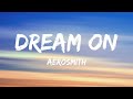 Aerosmith  dream on lyrics