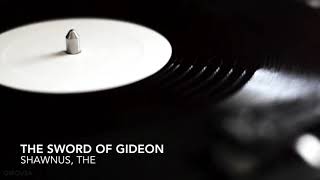 The Sword Of Gideon - Shawnus, The