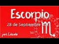 ESCORPIO Horóscopo de hoy 28 de Septiembre 2021