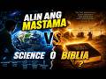 BAKIT IBA ANG KWENTA NG BIBLIA SA SCIENCE?