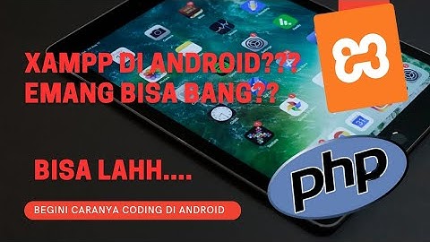 Cara coding di android #1 -cara instal xampp di hp android terbaru  #coding #xampp #2023