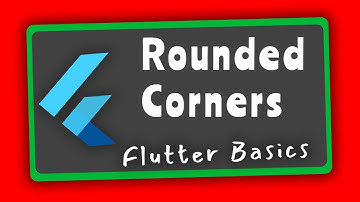 Flutter Basics  Programme: ROUNDED CORNER CONTAINERS