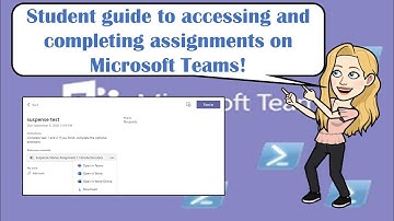 Accessing and Completing Assignments on Teams Student Perspective