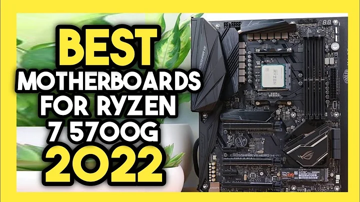 Top 7 Bo mạch chủ tốt nhất cho Ryzen 7 5700G năm 2023