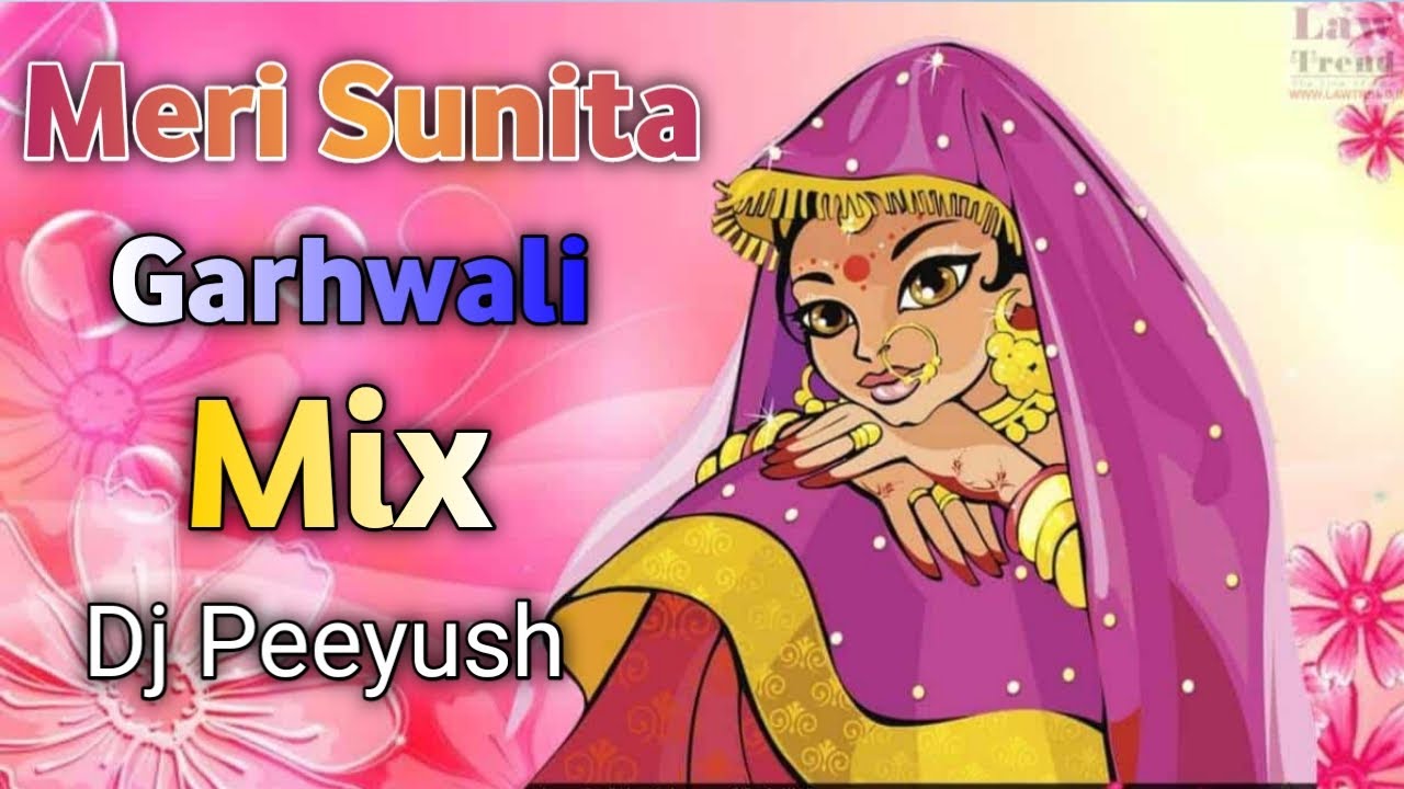 Garhwali Old Song Meri Sunita Dj Mix  Dj Peeyush     New Version 2024