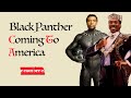 Black Panther Coming To America