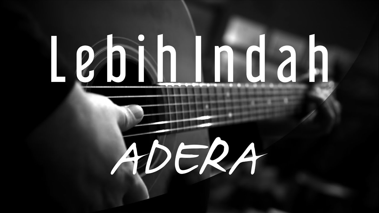 Lebih Indah Adera ( Acoustic Karaoke ) YouTube