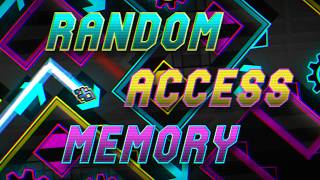 RANDOM ACCESS MEMORY by Acute144 and more 100% (Extreme demon)