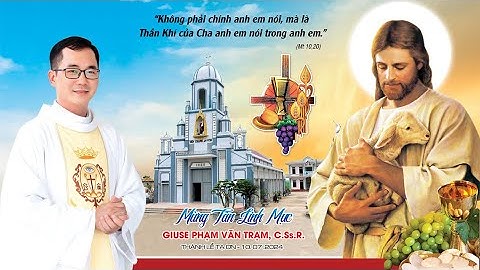 THÁNH LỄ TẠ ƠN MỪNG TÂN LINH MỤC GIUSE PHẠM VĂN TRẠM C.Ss.R. GH. TRẠI ĐỒNG - GX. THÁNH THỂ 10/7/2024