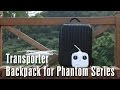 Transporter Backpack for DJI Phantom 2