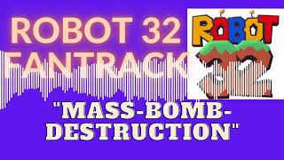 Mass Bomb Destruction - D-Plush Originals  / Robot 32 Fantrack