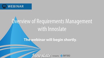 An Overview of Requirements Management Using Innoslate December 2014 Webinar