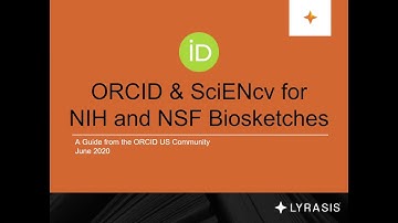 ORCID & SciENcv Tutorial
