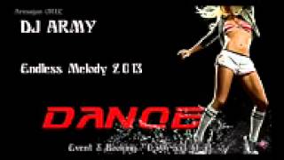 Dj Army   Endless Melody 2013   YouTube Resimi