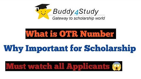 Why OTR important in Buddy4sudy 😨 | How  Important for Scholarship | 