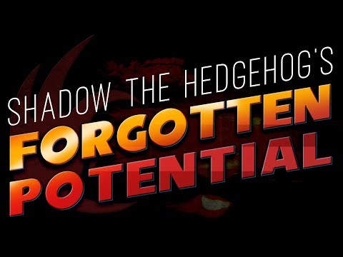 The Forgotten, the Maligned: Shadow the Hedgehog – Source Gaming