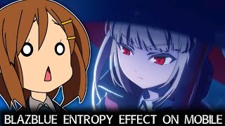 BlazBlue Entropy Effect Is FINALLY Coming To Mobile!!