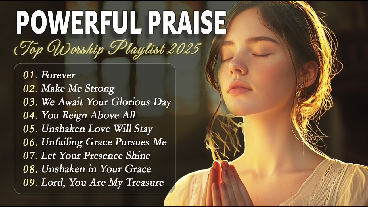 Top Gospel Worship Playlist 2025 | Powerful & Anointed Praise Music ...