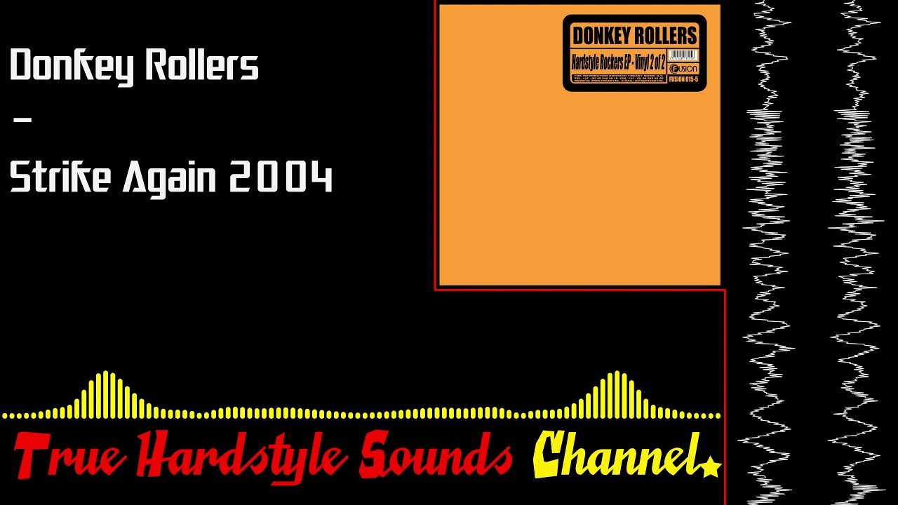 Donkey Rollers - Strike Again 2004