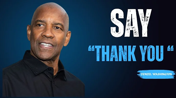 Say "Thank You" - A Motivational Video On The Importance Of Gratitude