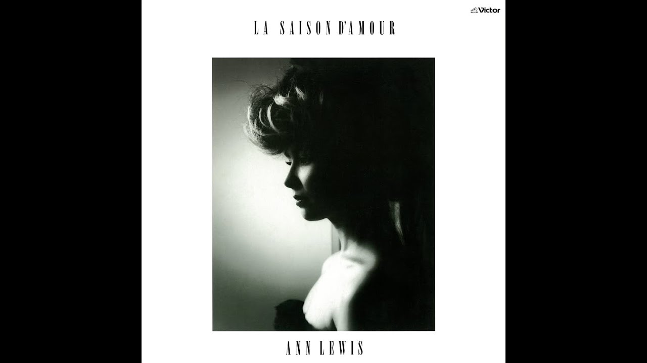 Ann Lewis ／ La Saison D'amour - YouTube